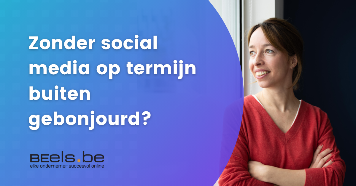 ondernemersvraag bij Beels.be over de noodzaak van social media gebruiken voor bedrijven
